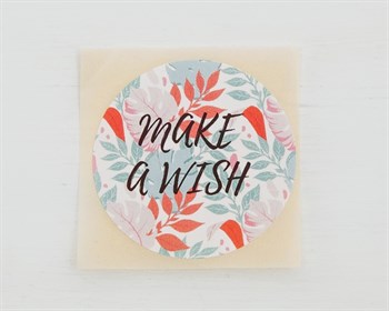 Наклейка «make a wish», круглая, d=4 см, 50 шт. У1201096-П - фото 13833
